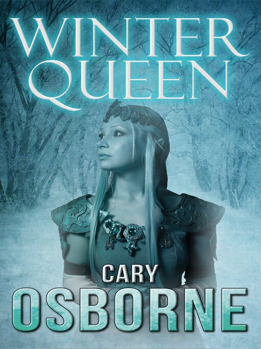 Title details for Winter Queen by Cary B. Osborne - Available